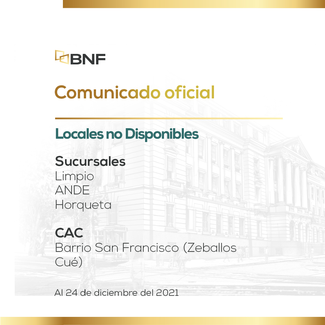 BNF_Py's tweet photo. Informamos a nuestros clientes el cierre temporal de nuestras oficinas en las siguientes localidades:
📍Limpio (San José y Carlos A. López)
📍ANDE (España N° 1268 y Padre Cardozo)
📍Horqueta (Avda. Mcal. López e/M. Carmelo Peralta
📍CAC San Francisco (Zeballos Cué) https://t.co/xwH7FuK8K1