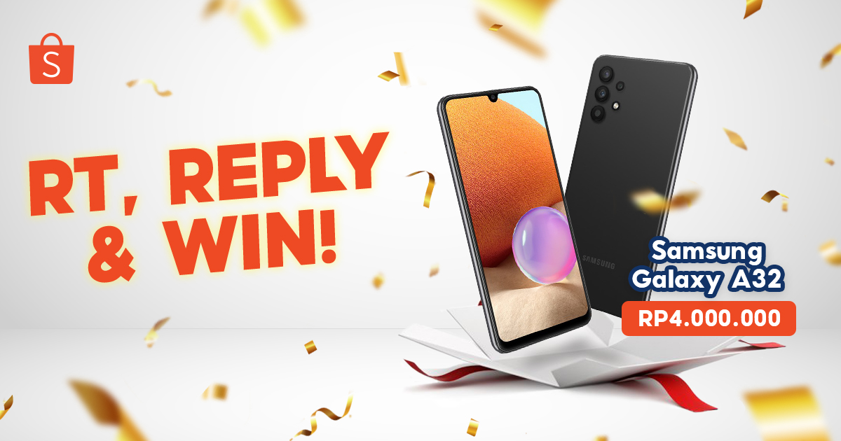 ✨ SAMSUNG SMARTPHONE GIVEAWAY ✨

Sobat Shopee! Hari ini mimin mau GIVEAWAY SAMSUNG A32 senilai 4 JUTA nih! Mau dong? Caranya: 

1. FOLLOW <a href="/ShopeeID/">Shopee Indonesia</a> 
2. RT &amp; LIKE tweet ini
3. REPLY #Tanggal25SamaShopee SEBANYAK-BANYAKNYA! 😆

Pemenang dipilih ACAK &amp; diumumkan tgl 28 Des.