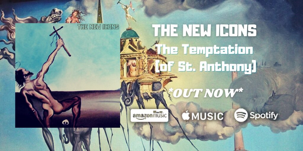 *OUT NOW*

<a href="/TheNewIcons/">•𝐓𝐇𝐄 𝐍𝐄𝐖 𝐈𝐂𝐎𝐍𝐒•</a> - The Temptation (of St. Anthony)

To Stream/ Download/ Share/ Playlist:
ditto.fm/the-temptation…

#NewMusic #NewMusicFriday #NewMusic2021 #NewRelease