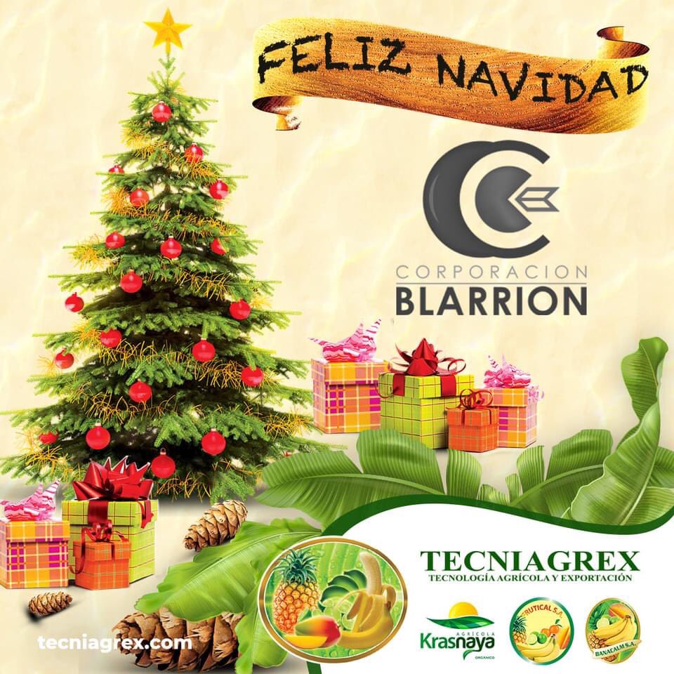 Que cada uno de ustedes puedan disfrutar de un bello espíritu Navideño y que nuestro Padre Celestial los bendiga con gozo, paz y armonía en sus casas. 

#corporacionblarrion, #banana, #Feliznavidad, #armonia, #paz
#Tecniagrex, #Frutical, #Banacalm y #Krasnaya, #Ecuador, #Machala.