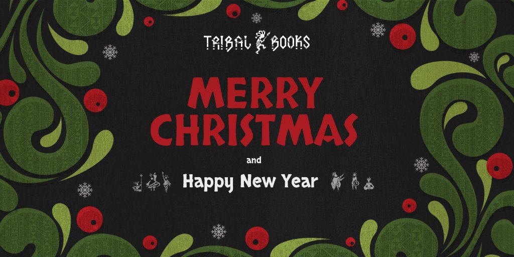 TribalBooks's tweet photo. ❄️Happy Holidays to all of our Tribes! Let the spirits of kindness, generosity, and prosperity accompany you in 2022! We wish you a Merry Christmas🎅 and a Happy New Year! https://t.co/nfNSlnoK7b
