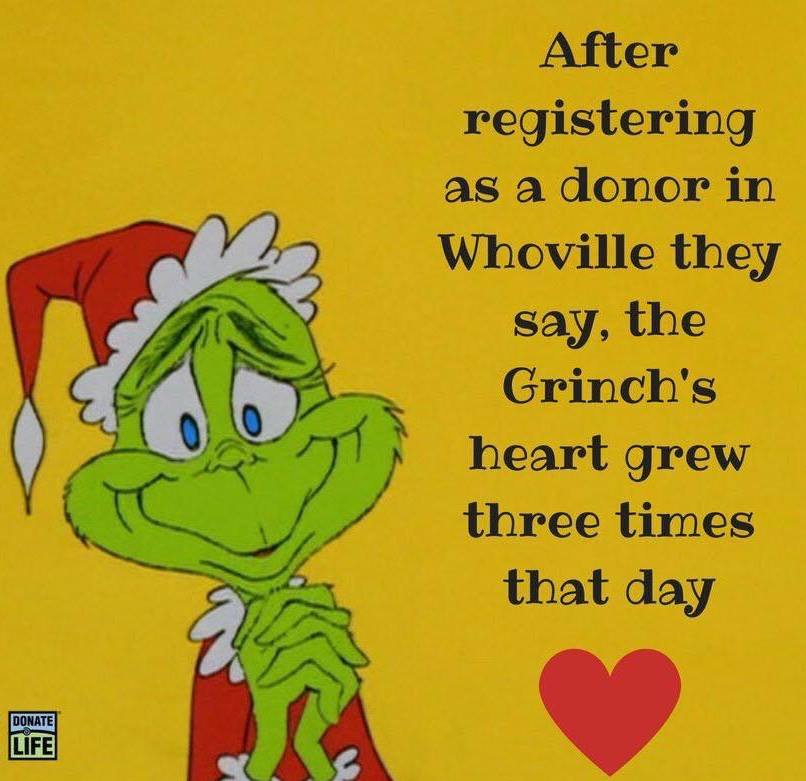 Don't be a Grinch! Register to be an organ, eye and tissue donor at lifeshareregistry.org