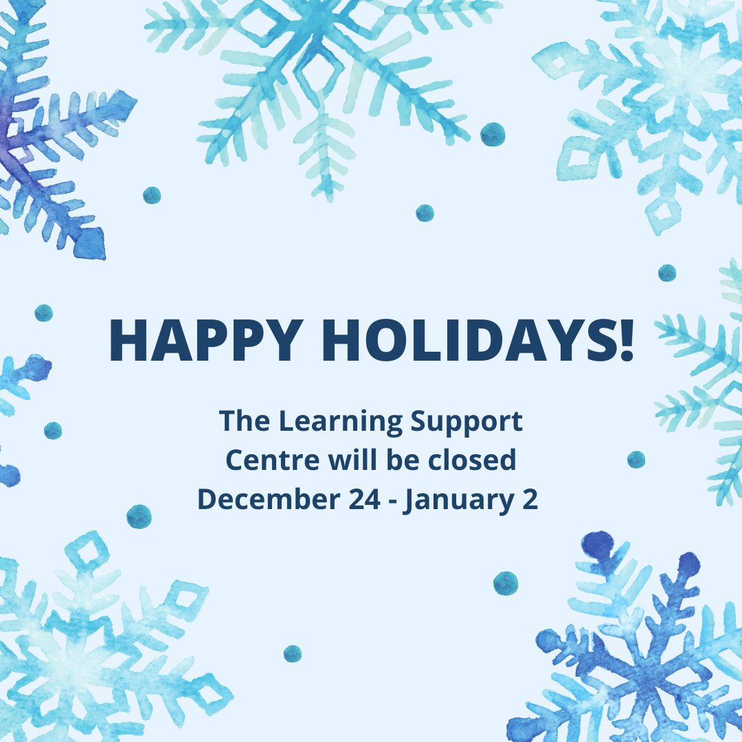 MohawkLSC's tweet photo. Happy Holidays, Mohawk!
The Learning Support Centre will be closed from December 24 - January 2.
We'll see you in January for another semester of peer tutoring!
#MOLSC #MohawkCollege #MohawkStudents https://t.co/yrdkPbZ8DG