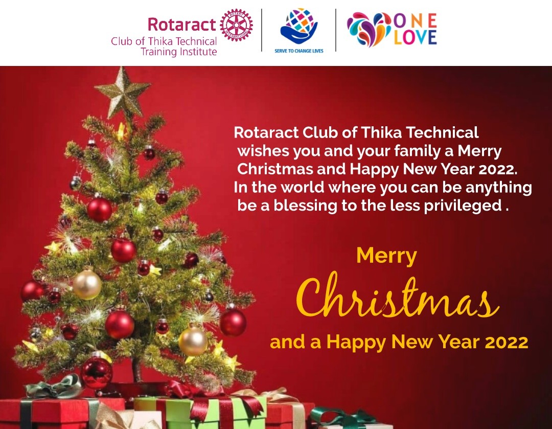 Rotaract Club Of Thika Technical On Twitter: "Wishing You A Merry Christmas🎄🎄 And A Prosperous Happy New Year🎉🎉🎉🎉 Remember To Stretch A Hand By Giving And Share The Bond Of One Love