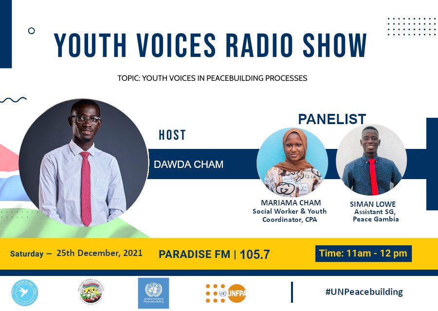 Peace Hub The Gambia (@peacehubgmb) on Twitter photo Our final #YouthVoices shows of 2021 is tomorrow.
Join:
— Host: @ThaDecent1
— Guests: Mariama Cham & Sima Lowe
📻 <a href="/Paradise_FM1/">Paradise FM</a>
🕚 11am – 12pm
They’ll review the critical role youth played promoting peace this year and how to consolidate the gains in 2022.
#holidayseason Our final #YouthVoices shows of 2021 is tomorrow.
Join:
— Host: @ThaDecent1
— Guests: Mariama Cham & Sima Lowe
📻 <a href="/Paradise_FM1/">Paradise FM</a>
🕚 11am – 12pm
They’ll review the critical role youth played promoting peace this year and how to consolidate the gains in 2022.
#holidayseason