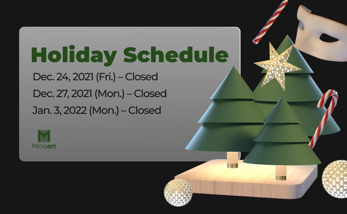MicroartService's tweet photo. During this #holidayseason, Microart will be closed on the following days:
- Dec. 24, 2021 (Friday)
- Dec. 27, 2021 (Monday)
- Jan. 3, 2022 (Monday)

If you have a request in our absence, please leave us a query, and we’ll address it upon return.

Safe and #HappyHolidays! 🎄 https://t.co/BYPpV5RWmK