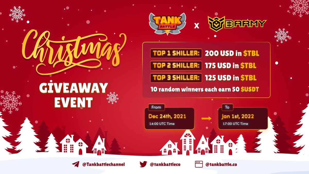 🎅🏽 TANK BATTLE AND BARMY CHRISTMAS GIVEAWAY 🎄 🚀Tank Battle and BSC Army are giving away: 500 $USDT and 500 USD in $TBL 
🚀 Airdrop open: 14:00 UTC Dec 24th, 2021 
🚀 Airdrop end: 17:00 UTC Jan 1st, 2022 For more details, read here: s.tankbattle.co/event-christmas