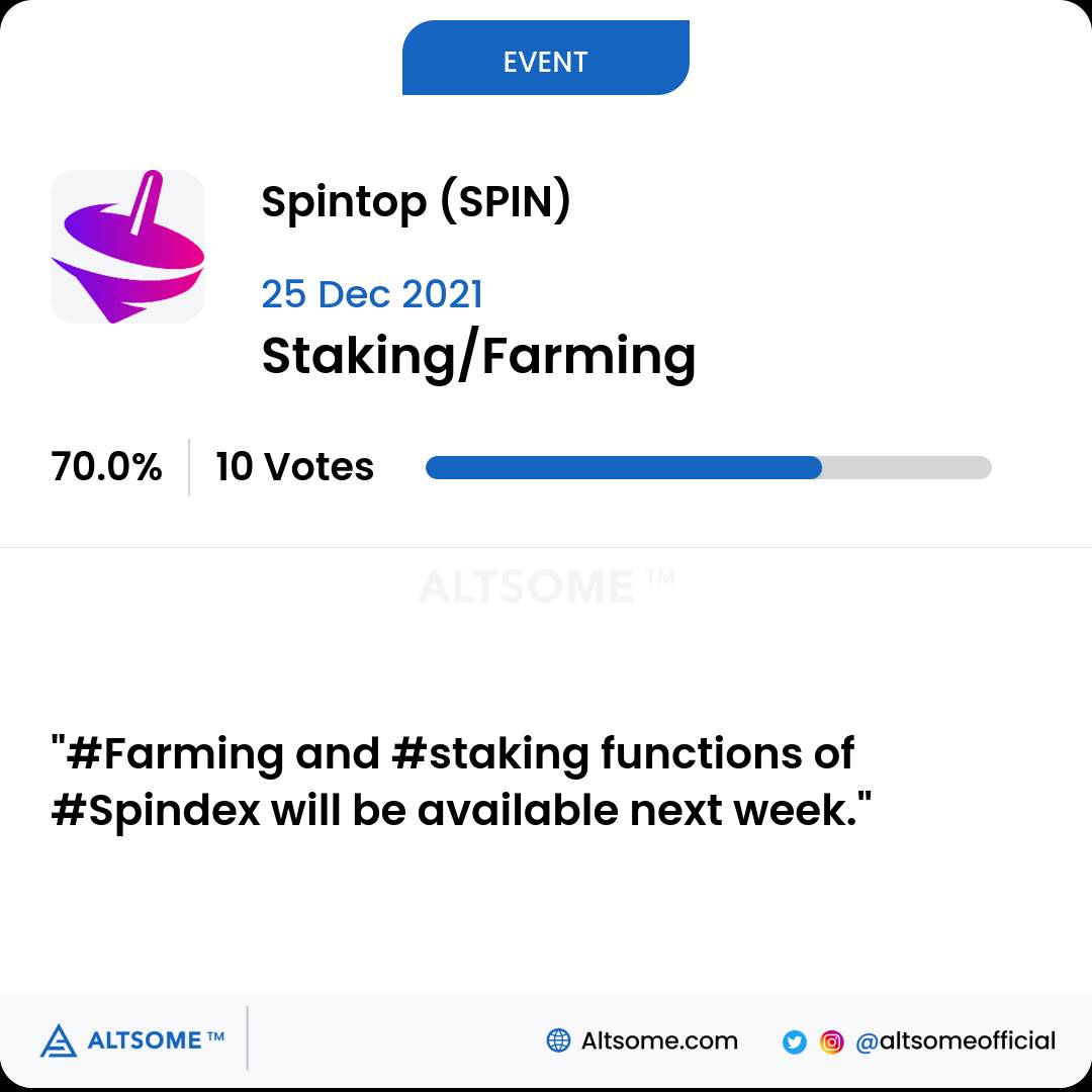 0xA1t's tweet image. Spintop (SPIN)

&quot;#Farming and ##staking functions of
#Spindex will be available next week.&quot;

CONTEXT: $SPIN
TOPIC: #Altsome #bitcoin #cryptocurrency #Ethereum #SPIN