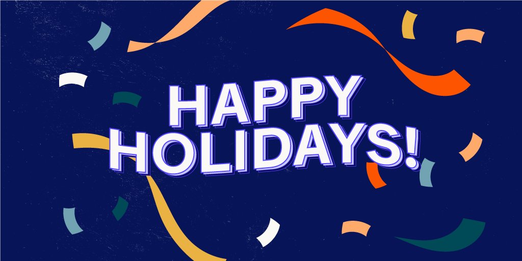Happy holidays to you and yours!