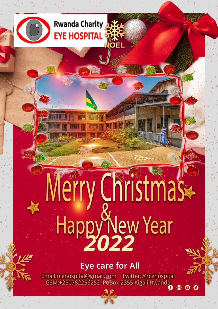 Rwanda Charity eye hospital (RCEH) wishes you a joyful Christmas and Prosperous new year 2022.