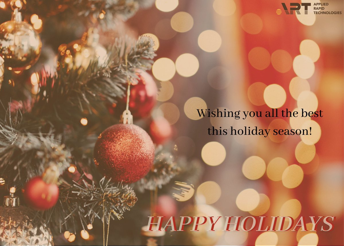 AppliedRapidTEC's tweet photo. Have a wonderful and safe holiday!

#TeamART #appliedrapidtechnologies #3dprinting #rapidprototyping #holiday #seasonsgreetings https://t.co/5dE8okX1Fu