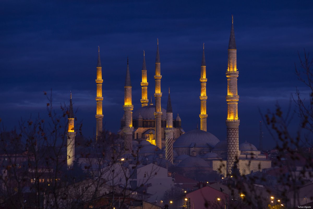 Gecenin güzeli Yine Edirnem sağlıklı günler olsun. 🙏