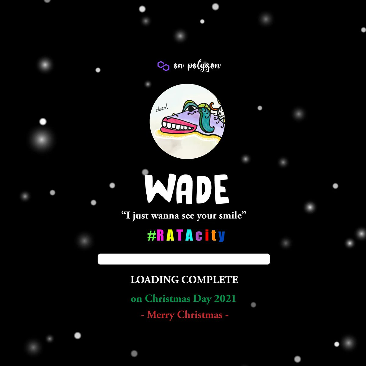 Rata34472577's tweet photo. Merry Christmas๐
๐ฒ๐
๐ฒ WA-DE..loading complete
https://t.co/a0WABS6flX
Welcome to RATACity.
"I just wanna see your smile"
On polygon...
๐๐๐๐๐ฟ๐
#RATAcity #nft #nfts #nftart #nftcollector #nftcollectibles #nftcommunity #polygon #opensea #cryptoart #cryptocollectibles https://t.co/k0KrbLcqDZ