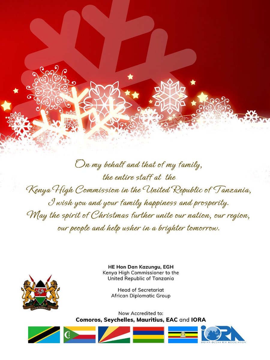 On my behalf &amp; that of my family, the entire staff at the  🇰🇪 High Commission in the United Republic of Tanzania 🇹🇿, I wish you &amp; your family happiness &amp; prosperity. May the spirit of Christmas further unite our nation, our region, our people &amp; help usher in a brighter tomorrow.
