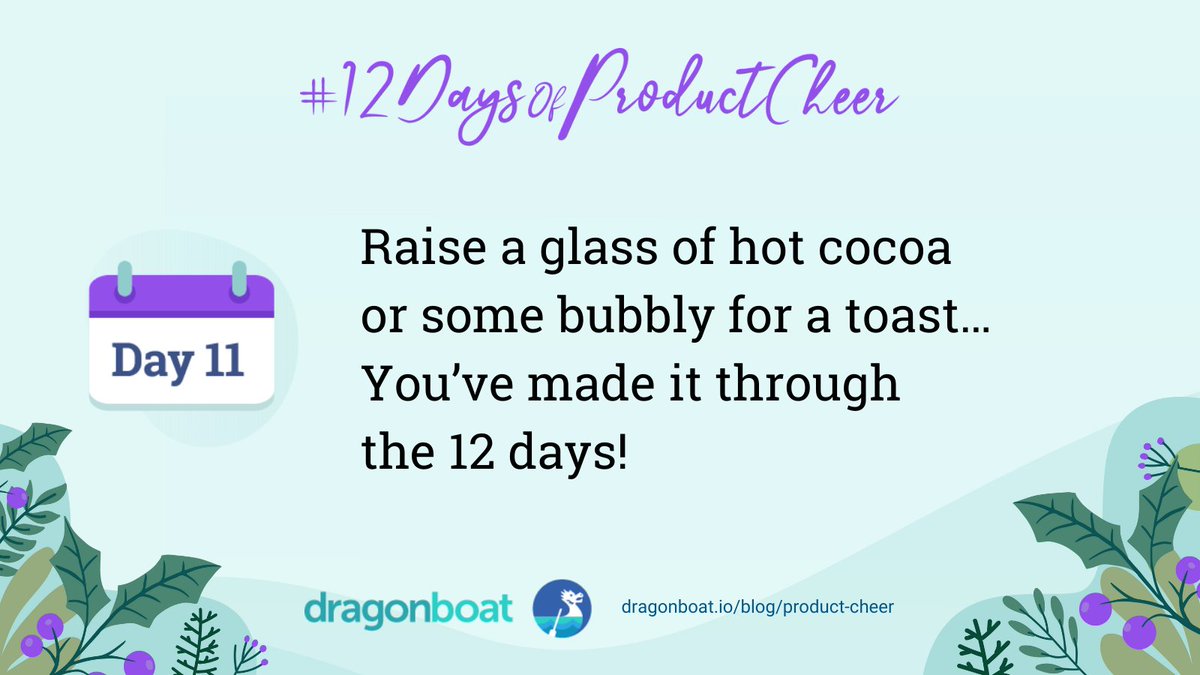 dragonboat_io's tweet photo. And just like that... we've made it to the 12th day of #12DaysofProductCheer! ๐
Happy Holidays from our team to yours and cheers to a bright 2022! ๐ฅโ๏ธ๐๐ https://t.co/qq9bCBPCQ3