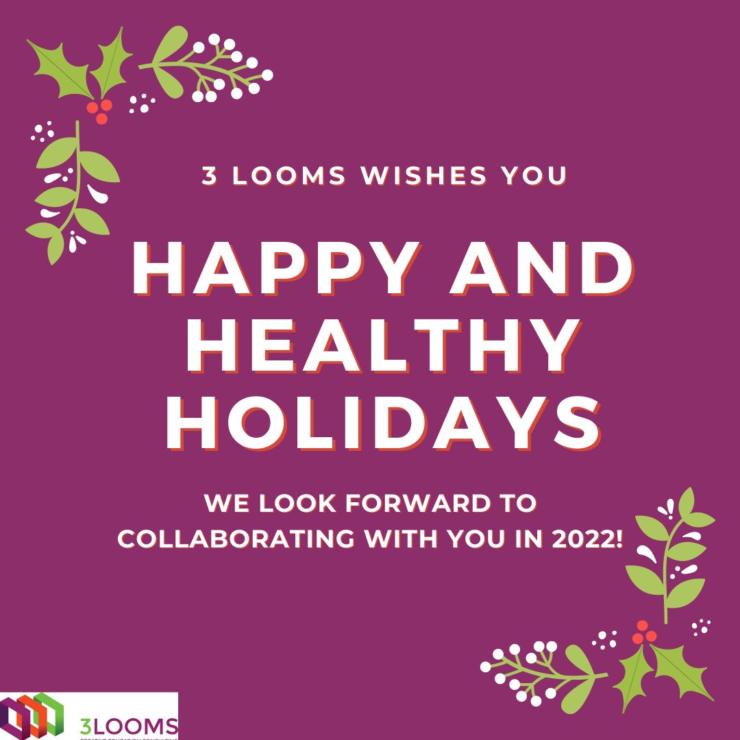 Happy Holidays from 3 Looms Creative Education!

Visit us at 3looms.com to learn more about our services! We hope to work with you in 2022.