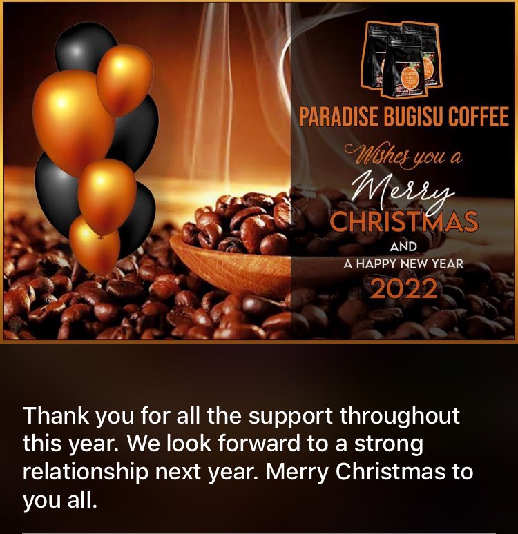 bugisu_coffee's tweet photo. Paradise Bugisu Coffee ☕️ Wishes you a Merry Christmas 🎄 and a Happy New Year 2022. https://t.co/1LyqZVlhYa