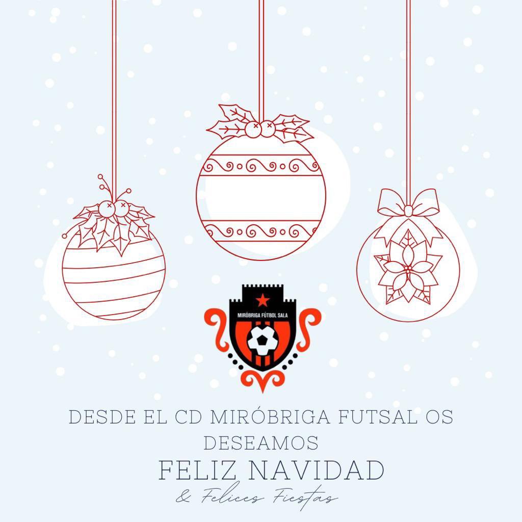 C.D. Miróbriga Futsal os desea una feliz navidad!! #MirobrigaFutsal