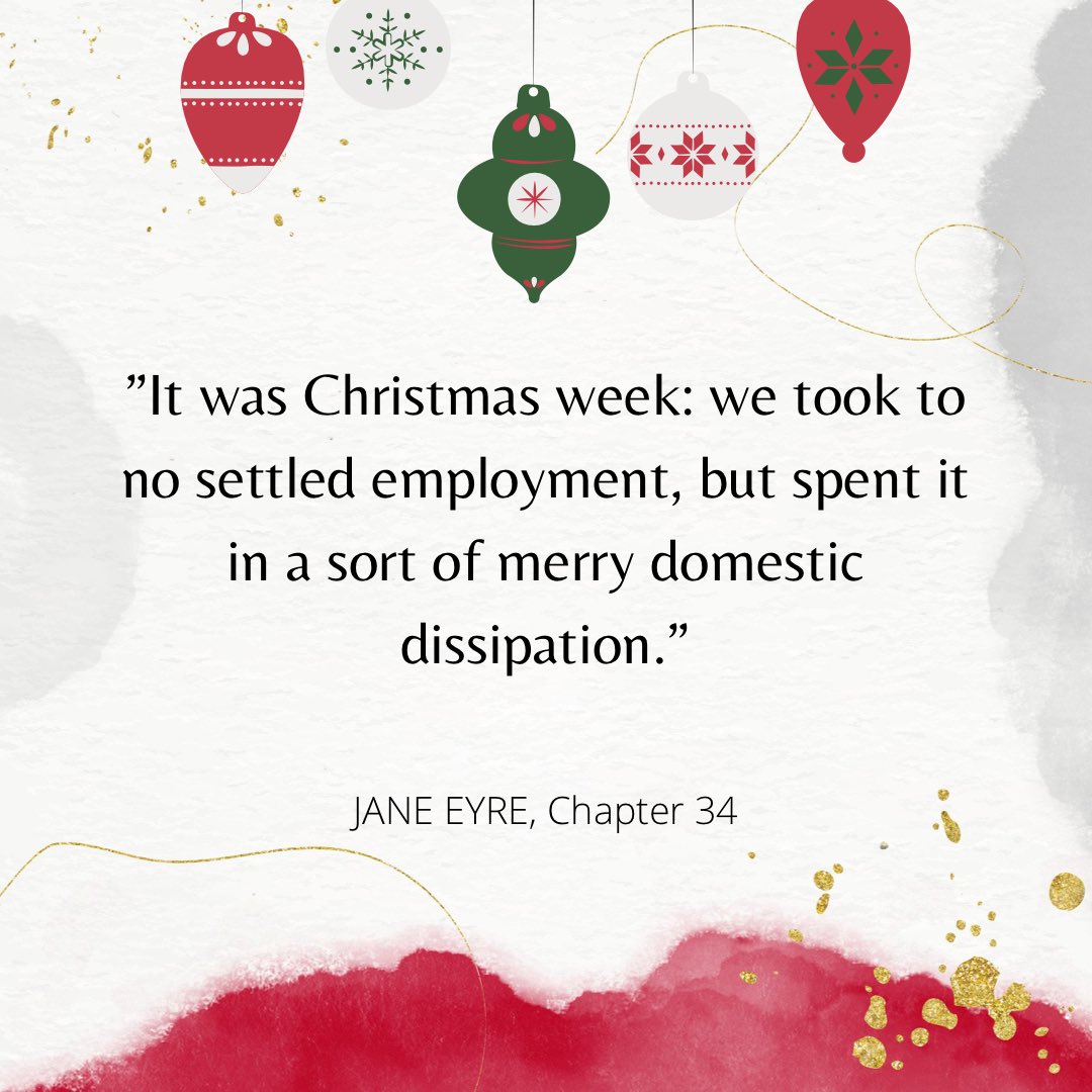 eyreguide's tweet photo. A Christmas quote from Jane Eyre  - I hope everyone can indulge in some merry dissipation this holiday season!  #ChristmasEve #charlottebronte https://t.co/7XvKU6k9gh