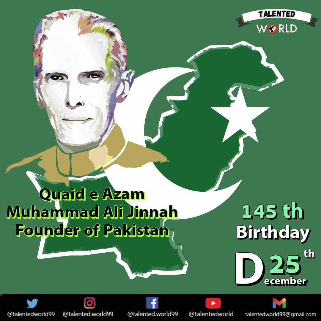 Talanted_world's tweet photo. We celebrate the birthday of a genuine &amp; undisputed leader like Muhammad Ali Jinnah on 25th December every year. It commemorates the birth anniversary of Muhammad Ali Jinnah who is known to be the founder of Pakistan &amp; was known as 'Qaid-e-Azam' which means 'Great Leader. (1/3) https://t.co/h8xl06pYJr