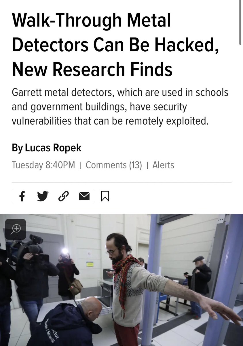 sunnynehrabro's tweet photo. In Cyberspace everything is vulnerable.

Nine software vulnerabilities found in a commonly used Garrett Walk-Through Metal Detectors. If exploited, the security flaws could allow a #hacker to take detectors offline, read or alter their data and much more

https://t.co/T2FezUgW0x https://t.co/IEdjZp12DX