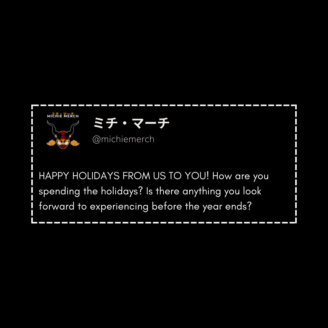 MichieMerch's tweet photo. HAPPY HOLIDAYS FROM US TO YOU! How are you spending the holidays? Is there anything you look forward to experiencing before the year ends?
—

#michiemerch #anime #apparel #shopsmall #sale #discount #smallbusiness #jjk #jojosbizarreadventure #enamelpins #sale #christmas https://t.co/ezcShPhz9y
