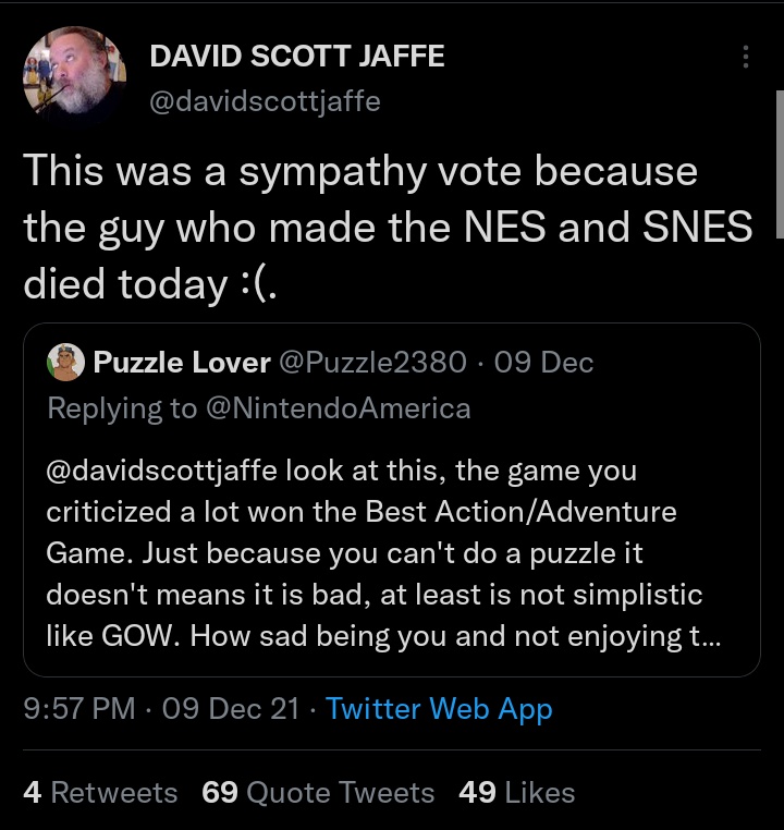 Apparently this tweet is real. God of War director pissed that Metroid Dread won best action/adventure game at TGAs then copes by blaming it on the death of the creator of the Nintendo SNES.

never seen clownery like this. that's hilarious. 💀