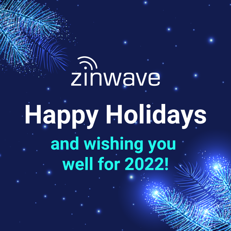 zinwave's tweet photo. Happy Holidays from the team at Zinwave! 
Season’s Greetings and the warmest wishes for 2022 🎉 https://t.co/5EQOKHypJl