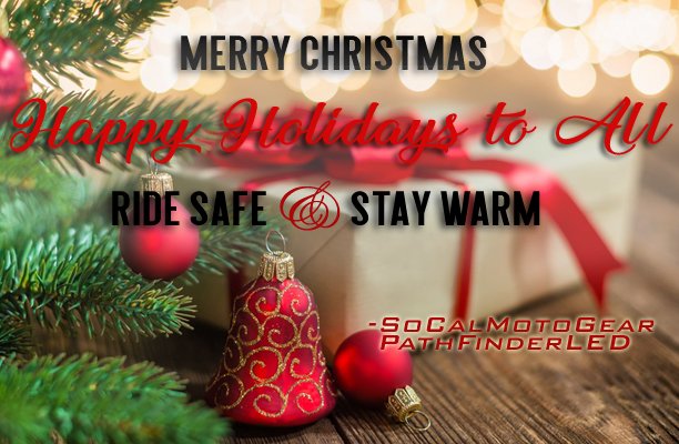 SoCalMotoGear's tweet photo. #MerryChristmas to all! #motorcycleriders #PathFinderLED #Christmas2021 #ridesafe https://t.co/IwMzZhNXoD