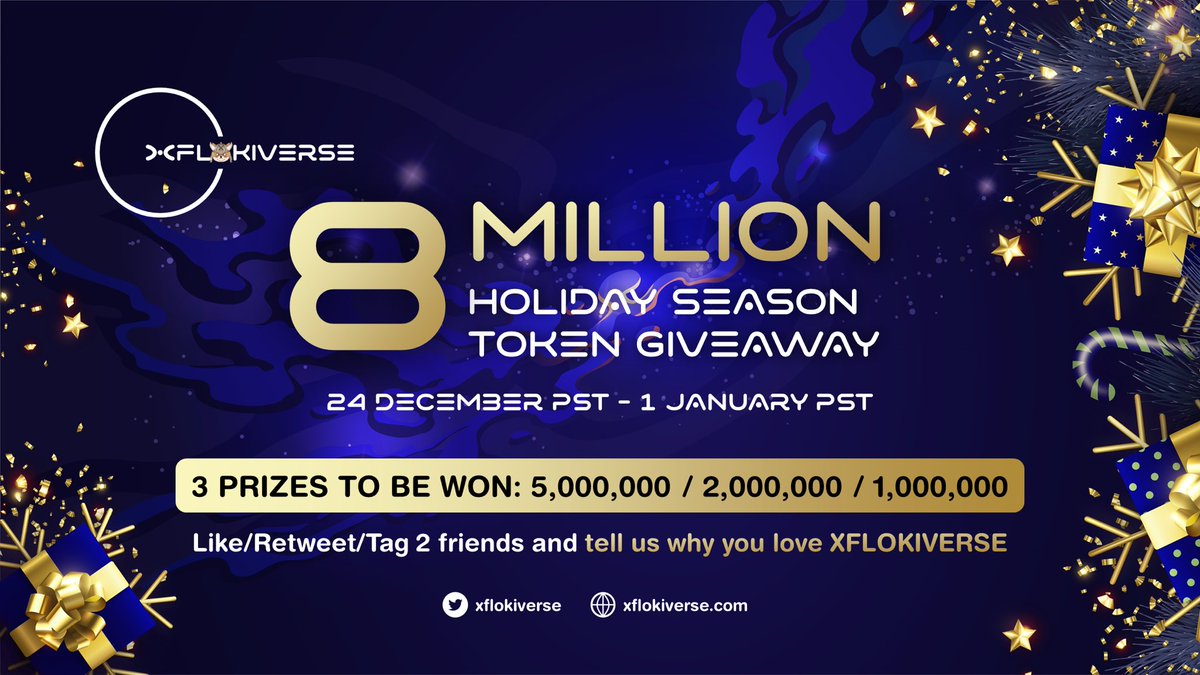 📣#XFLOKIVERSE Santa is throwing an 8M HOLIDAY SEASON #GIVEAWAY!🎅🏼🎁

💰8,000,000 XFLOKIVERSE TOKENS💰  

3 #Prizes:
🐶5M
🐶2M
🐶1M

🟢 It’s EASY to enter ✨
— Like
— Retweet
— Tag 2 friends &amp; tell us why you love #XFLOKIVERSE 🌌

The 3 winners will be announced on #NewYears Day!