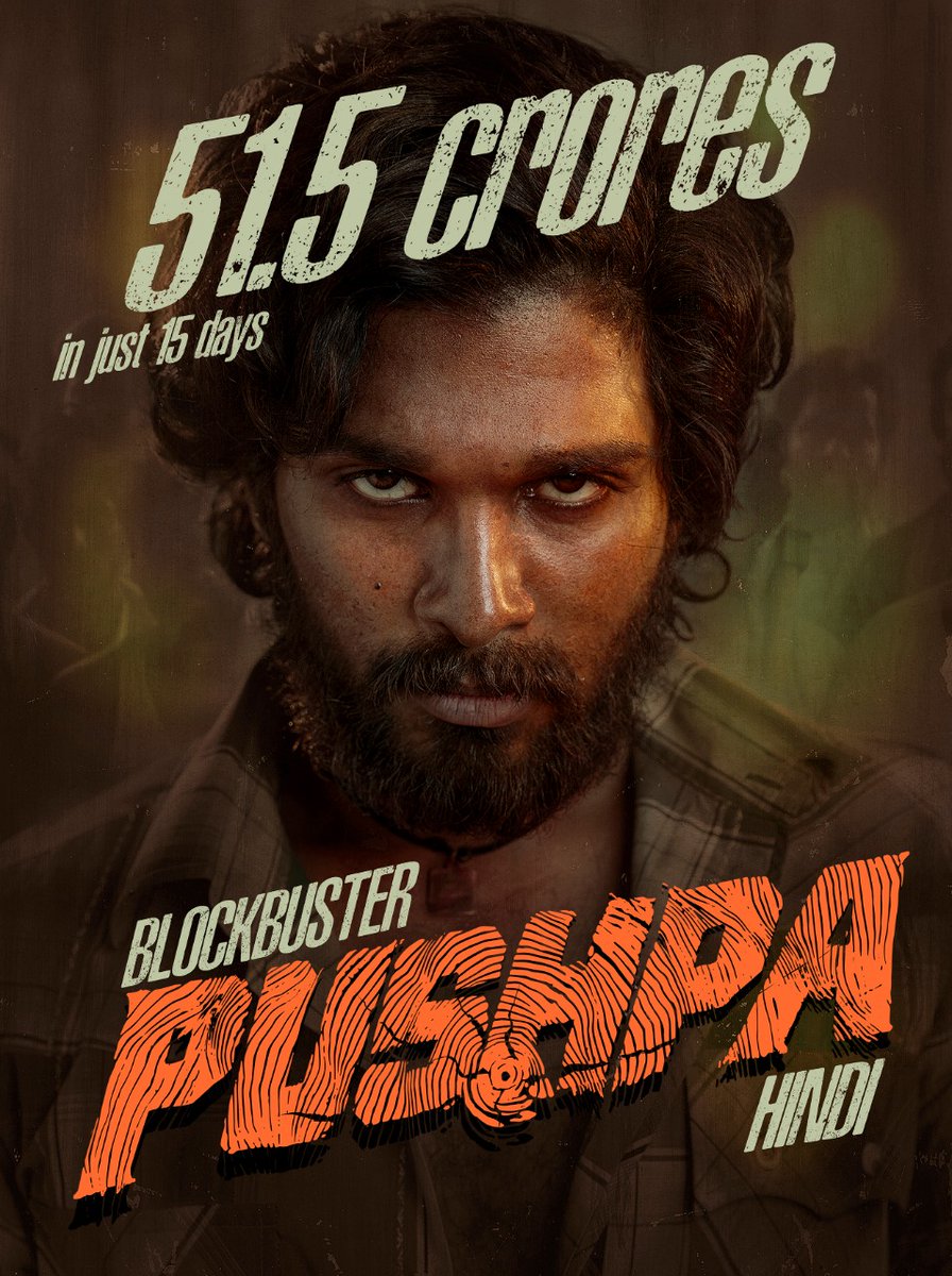 GTelefilms's tweet photo. #PushpaHindi had a blockbuster Friday in spite of shutdowns and restrictions collects a whopping 3.5 cr. 15 days total is 51.5 crores Hindi only @alluarjun @iamRashmika @aryasukku #FahadhFaasil @Dhananjayaka @Mee_Sunil @anusuyakhasba @ThisIsDSP @AAFilmsIndia @GTelefilms https://t.co/I2ADoI7DGd