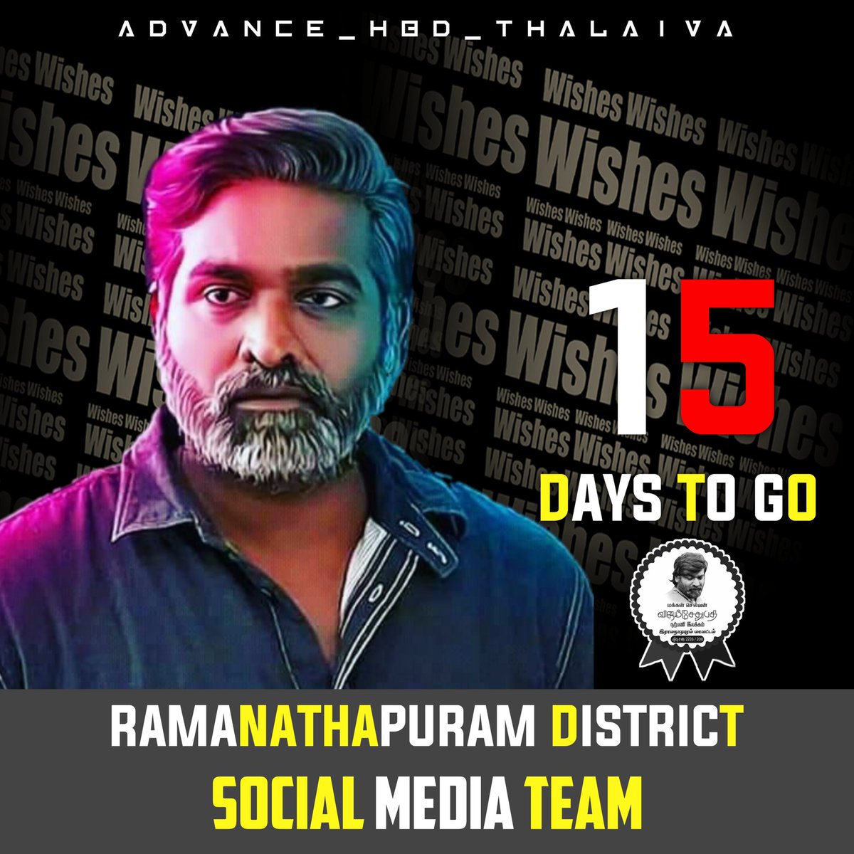 Ajay_offi's tweet photo. Advanced happy birthday 💥🙏
#Makkalselvan @VijaySethuOffl Anna ❤

15 days to go  #Jan16MakkalSelvanFestival 💐🙏 #RamanathapuramVSPFC https://t.co/JSULTPxd5r