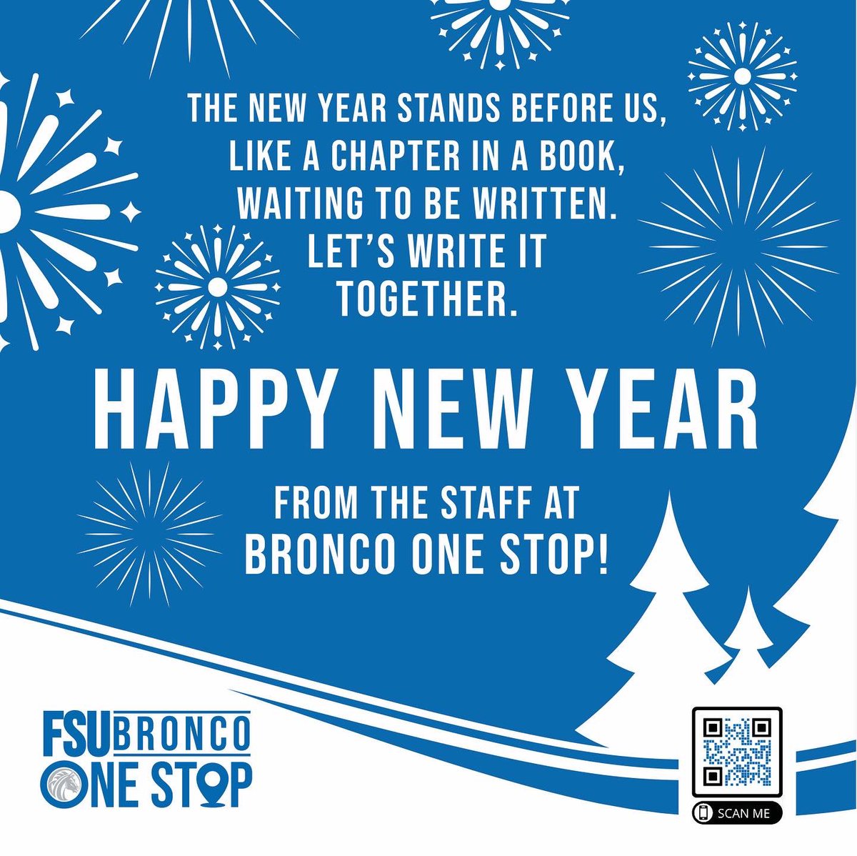 Connect1867's tweet photo. Happy New Year from the staff at Bronco One Stop!!The new go-to for everything from Financial Aid to Academic Advising &amp; more. Scan the QR code or visit https://t.co/lNG0GijVZe to learn more. Stay safe and we'll see you soon. 💙🤍
#BroncoOneStop #Broncopride #faystate @uncfsu https://t.co/g4lT7sBtHv