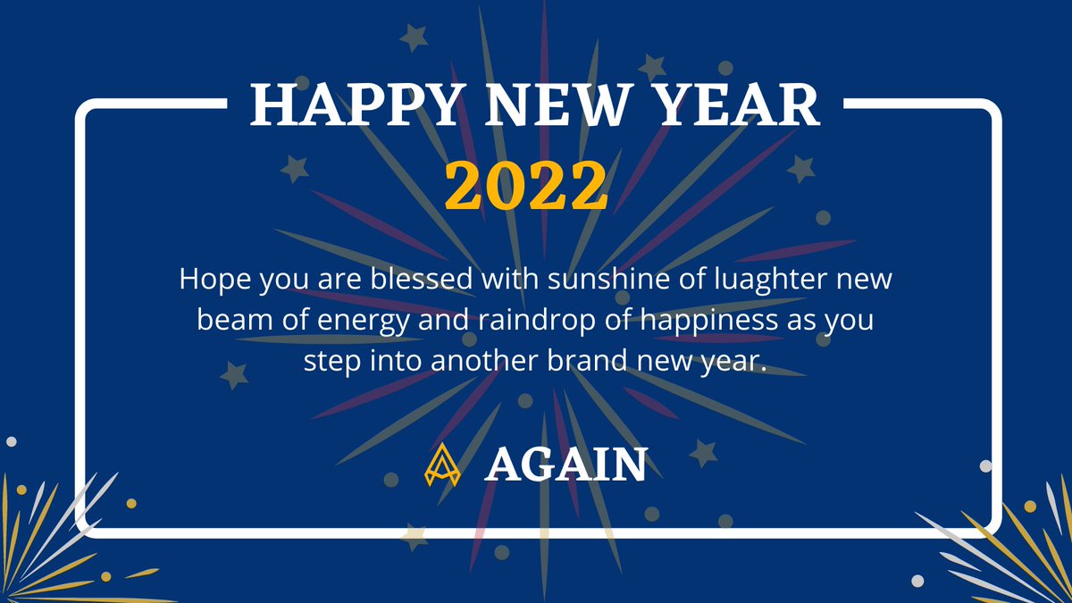 TheAgainProject's tweet photo. Happy New Year 🎉 2022 
Make your new year special with AGAIN !!!

#again #againtoken #Newyear2022 #HappyNewYear #2022Goals https://t.co/iAnlJZrIvq