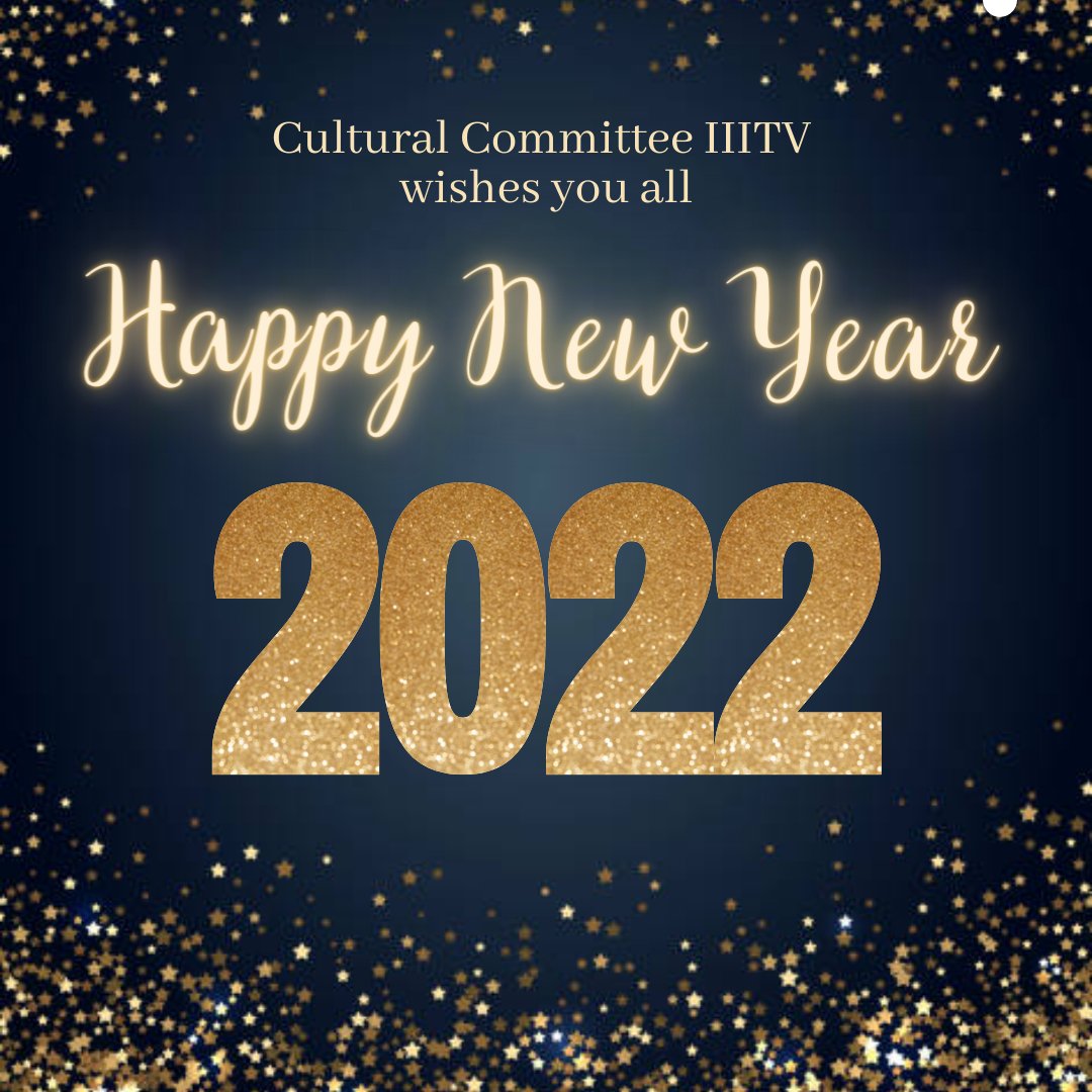 Kreiva_iiitv's tweet photo. We had an amazing year and were able to enjoy ONLINE events despite the complications of COVID. Culture Committee of IIITV wishes you all a prosperous and healthy New Year.
#NewYear2022 #iiitv #kreiva https://t.co/Ykvq57EvCV