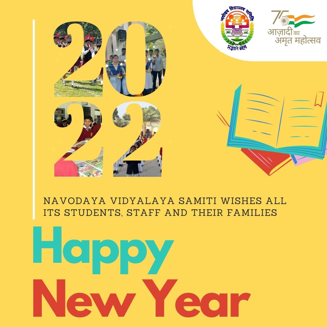 NVS wishes all its students, staff and their families a Happy New Year. May this New Year bring along good fortune, more accomplishments and more learning.

#NavodayaVidyalayaSamiti #NewYear2021