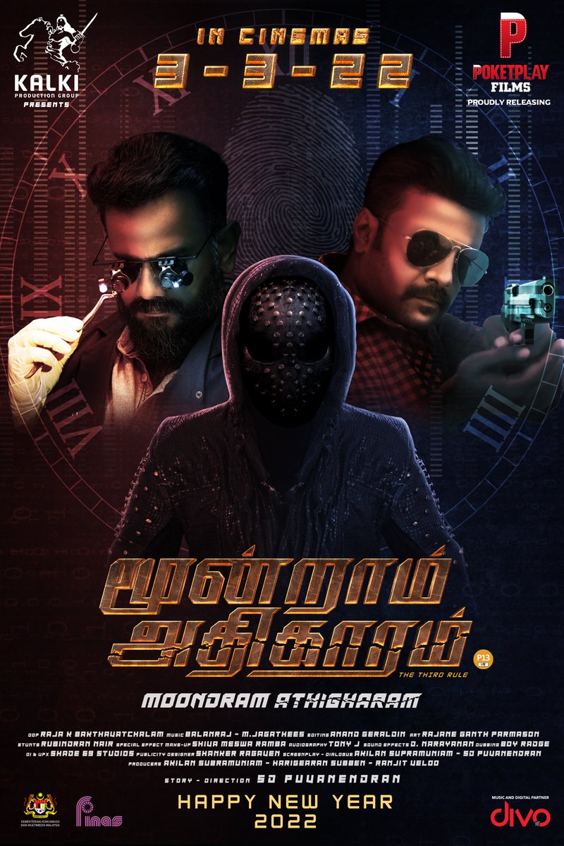 divomovies's tweet photo. All crime is a kind of disease and should be treated as such - Mahatma Gandhi
Revealing the first look of #MoondramAthigharam. Nationwide release on March 3️⃣rd, 2022 in cinemas 💥
#HappyNewYear2022 🎆
#SDPuvanendran #AkilanSupramuniam #SHariHaran #Haridhass #Jibrail https://t.co/v7bYpex7sX