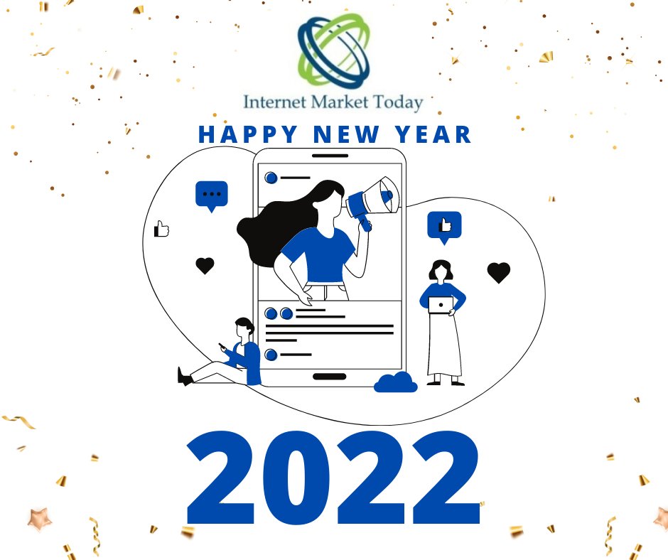 intmarktoday's tweet photo. Wishing Everyone a Happy &amp; Prosperous New Year #HAPPYNEWYEAR2022 #GoDigital https://t.co/ECreIP0mi9