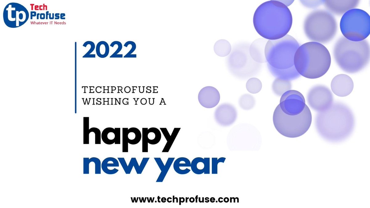 techprofuse's tweet image. A New Year is a New Life! Decide today who you will become, what you will give how you will live. - Anthony Robbins.
Here's TechProfuse wishing you a very Happy New Year.
#NewYearsEve2022 #newyearseve #newyear2022 #techprofuse #techprofuseservices