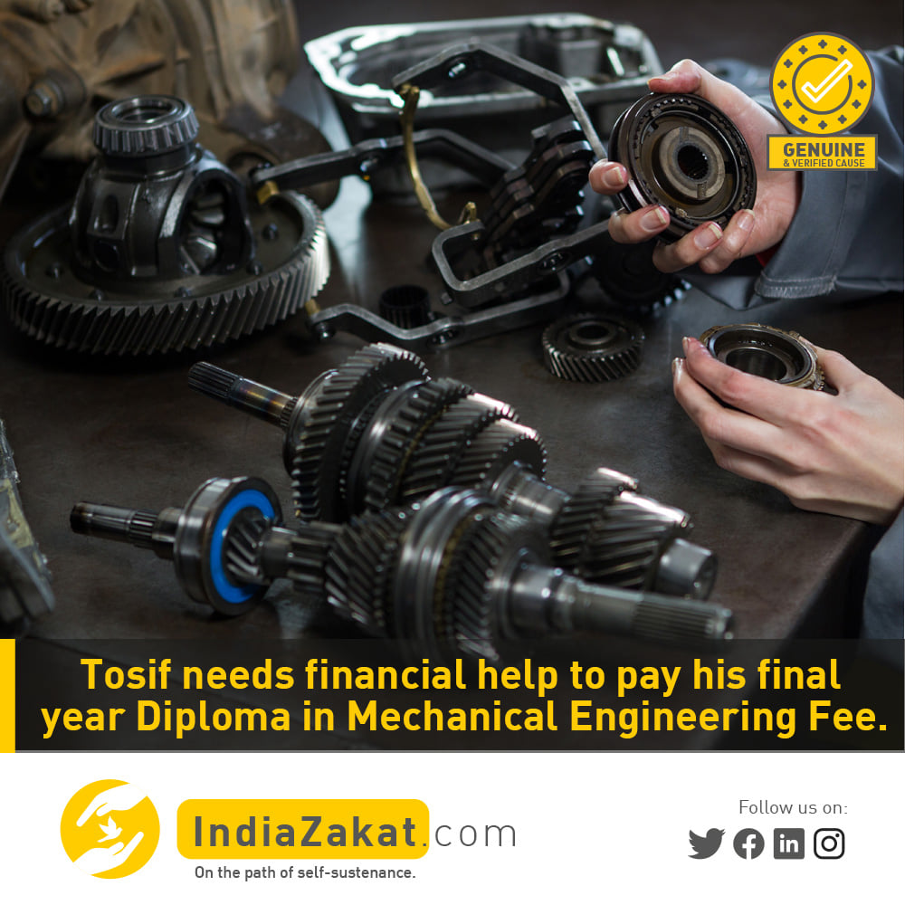 Brother Tosif is from Jamshedpur &amp; he is a student of Mechanical Engineering. His father income is not much which is restricting him to pay the final year fee of his son. Please help him so that he can pay the fees on time.

Donate today on indiazakat.com/campaign/7302