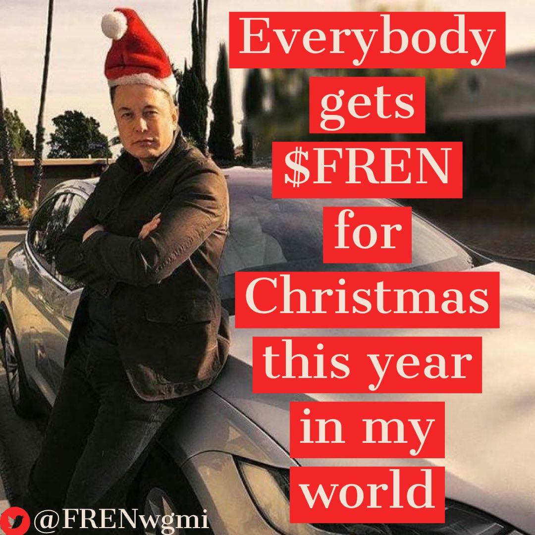 Ever wonder what the worlds richest man gets people for Christmas? Merry Christmas folks, Happy Holidays, Merry Frenmas, and a Happy and Prosperous New Year! 🎄🎁🔥🔥🚀🤑🤑🤑💰 $FREN @FRENwgmi #FRENwgmi #ChristmasEve #Crypto #altcoin #socialtoken #memecoin