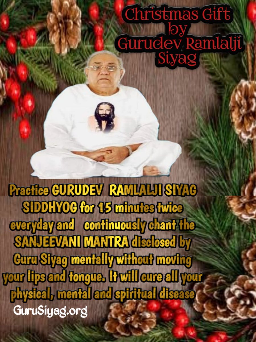#happyandmerrychristmasday
Watching Gurudev Ramlalji Siyag image continuously for two minutes initiates meditation
@FerdiGiuliano