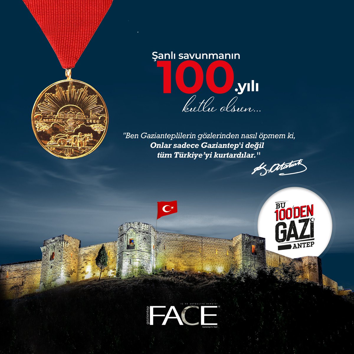 FaceDergisi's tweet photo. Şanlı savunmanın 100. yılında, tüm aziz şehitlerimizi rahmet, gazilerimizi minnetle anıyoruz.
#bu100'denGaziantep https://t.co/DhyhzQX46a