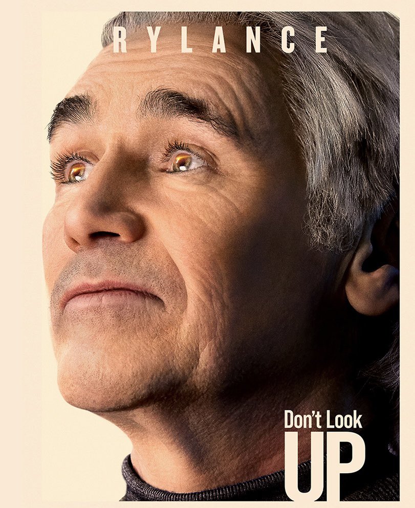 Peter Isherwell character played by Mark Rylance is the ultimate combo of Mark Zuckerberg, Jeff Bezos, Tim Cook &amp; Elon Musk. He represented their ignorance, deception and psychological disorder in a fantastic manner.

#DontLookUp