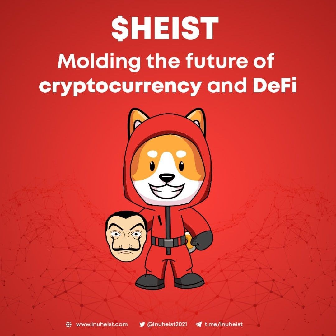 Inuheist2021's tweet photo. Hi my sweet $HEIST. 
💫As you know, With the success of Money Heist , we have yet to see Money Heist tokens with utility. This is where Inu Heist comes in. Not only are our Tokenomics perfect, rewarding all holders, but also ensuring it is Community Driven with Marketing funds. https://t.co/ArNA1TDwQF