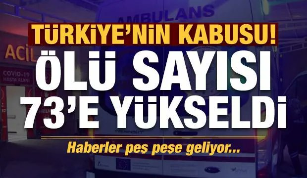 Son dakika: Türkiye'nin kabusu! Ölü sayısı 73'e yükseldi bit.ly/3pqph9t