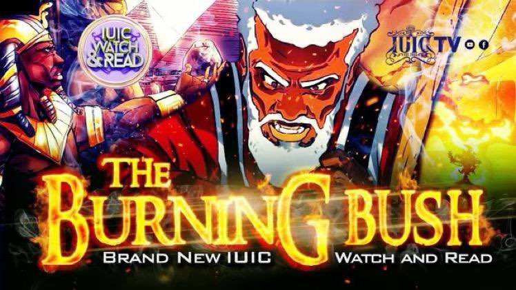 iuic_phoenix's tweet photo. Premiering #Tomorrow after the Sabbath the Brand New #WatchAndRead “The Burning Bush” available only on our new exclusive option on #IUICTV! https://t.co/jrRmxSUoDV
