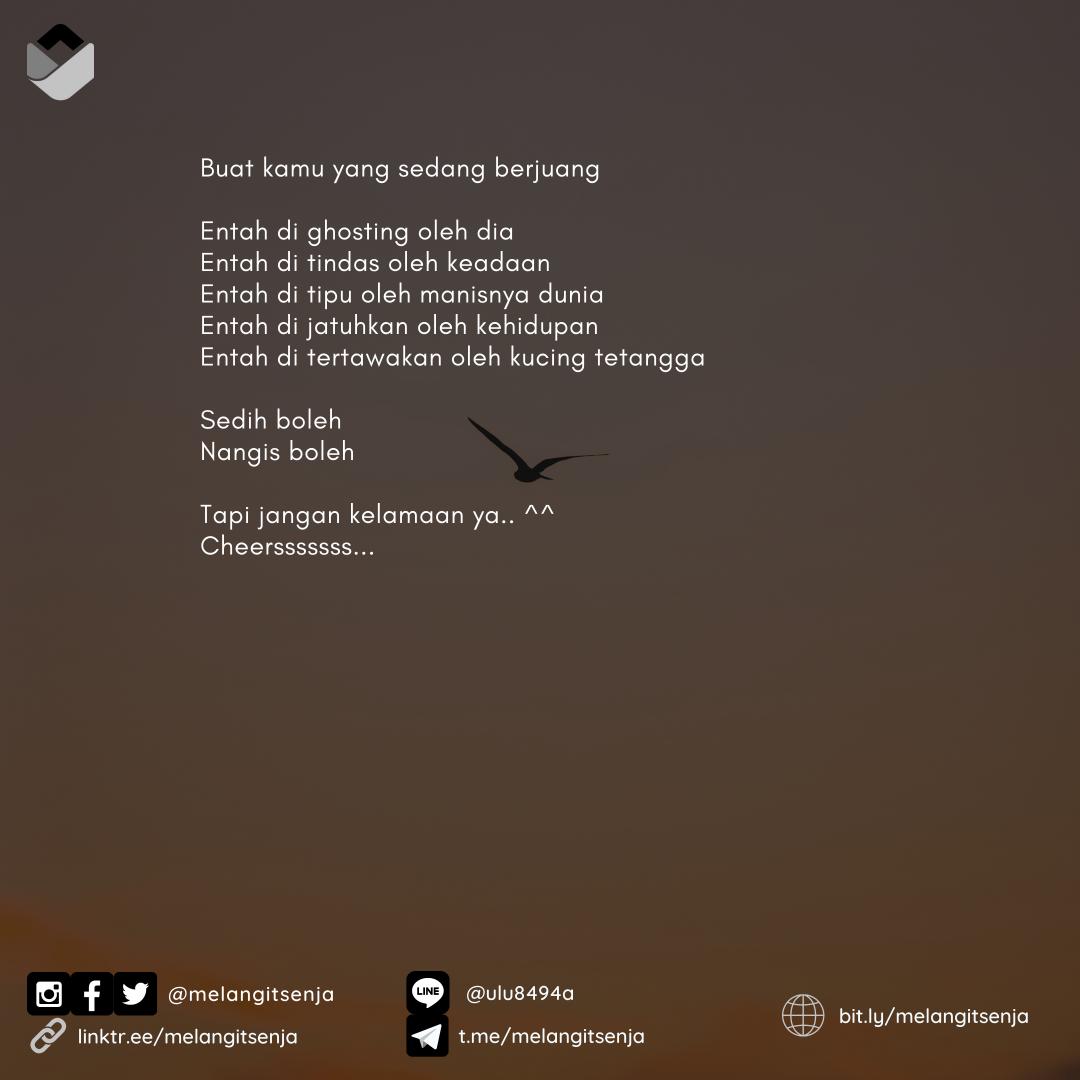 melangitsenja's tweet photo. Buat kamu yang sedang berjuang

Entah di ghosting oleh dia
Entah di tindas oleh keadaan
Entah di tipu oleh manisnya dunia
Entah di jatuhkan oleh kehidupan
Entah di tertawakan oleh kucing tetangga

Sedih boleh
Nangis boleh

Tapi jangan kelamaan ya.. ^^
Cheersssssss...
----- https://t.co/yd4xQ76OFG