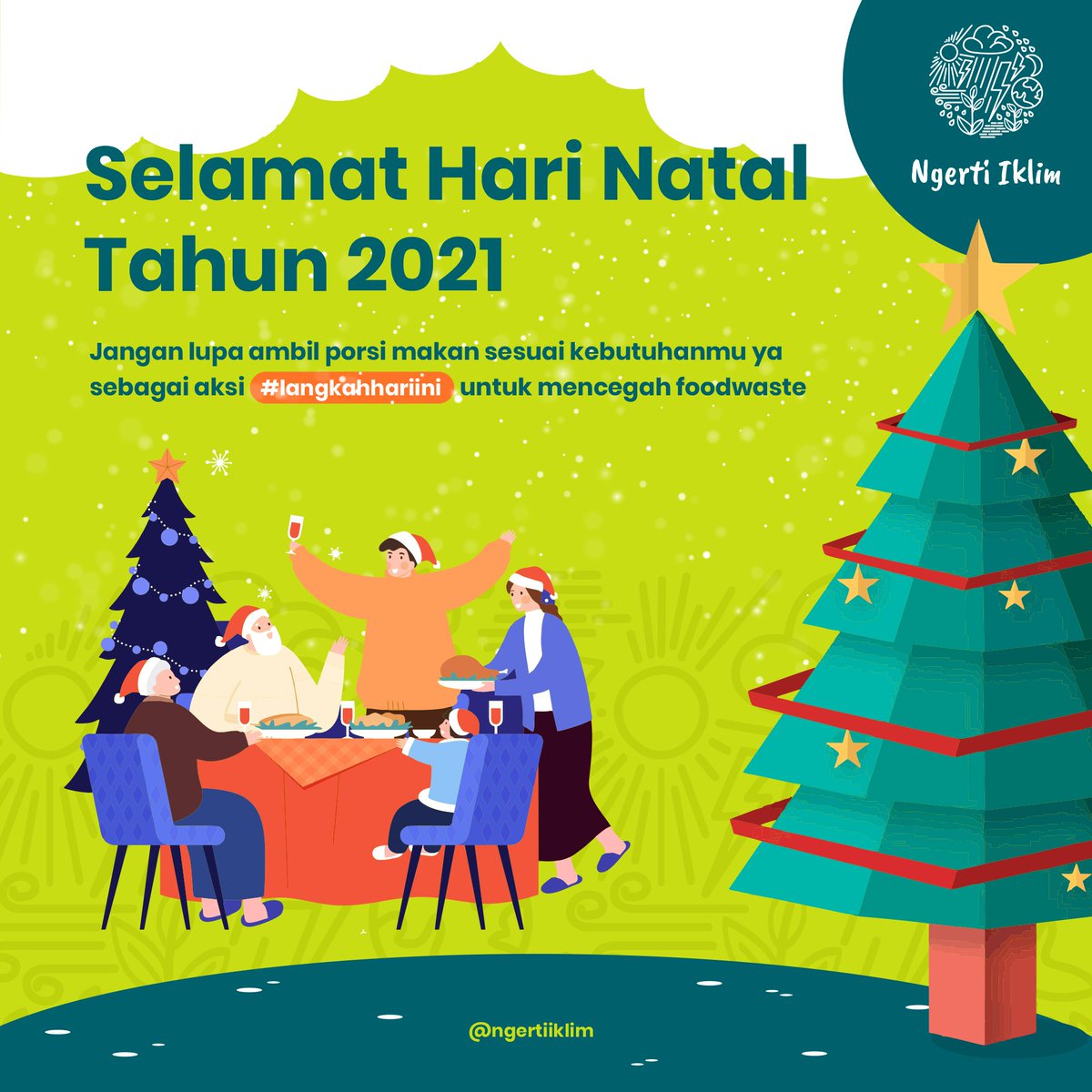 ngertiiklim's tweet photo. Selamat berkumpul keluarga dan makan bersama bagi yang merayakan. Ingat ya, jangan kalap ambil makanan, tetap ambil porsi makan sesuai kebutuhan kamu untuk menghindari food waste.

#ngertiiklim
#langkahhariini
#natal2021 https://t.co/PcsUw9YLMZ