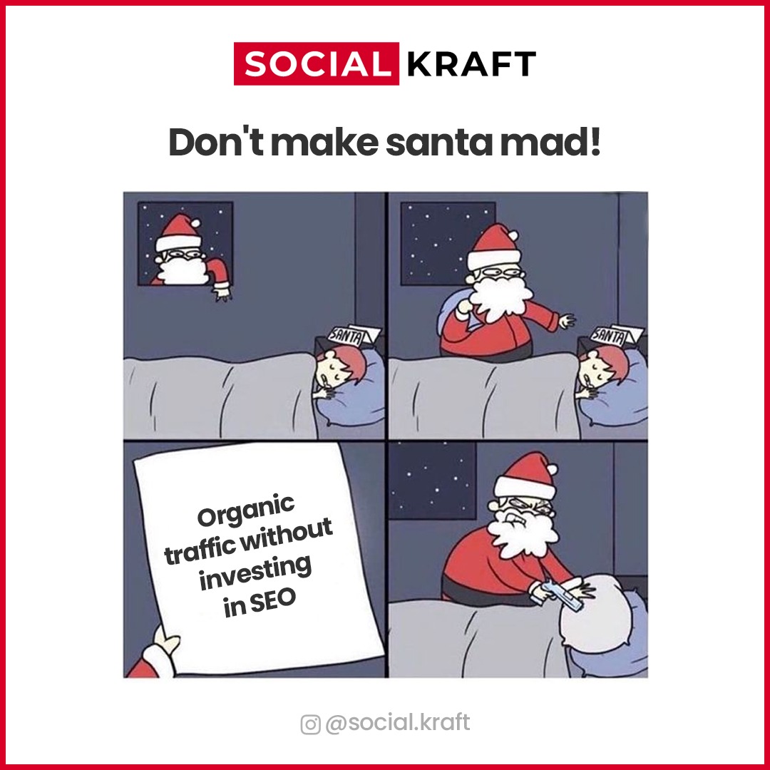 Social_Kraft's tweet photo. Trying to achieve Organic traffic without investing in SEO is like expecting to win a lottery without buying a lottery ticket.

#christmastime #seo #organicrankings #madsanta #achristmasstory #digitalmarketingmemes #seomemes #christmas https://t.co/JhLMROr0XT